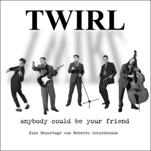 Die Band Twirl in England